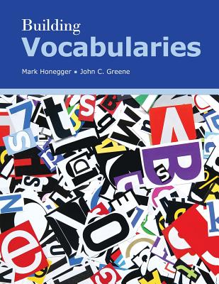 Building Vocabularies - Greene, John, and Honegger, Mark