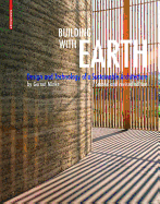 Building with Earth: Design and Technology of a Sustainable Architecture