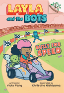 Built for Speed: A Branches Book (Layla and the Bots #2): Volume 2