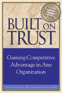 Built on Trust - Ciancutti, Arthur R, and Steding, Thomas L