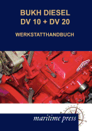 Bukh Diesel DV 10 + DV 20 Werkstatthandbuch