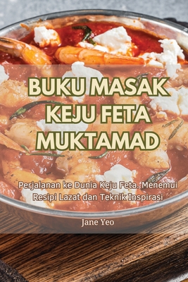 Buku Masak Keju Feta Muktamad - Jane Yeo