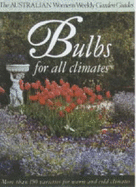 Bulbs for All Climates - Blacker, Maryanne (Editor)