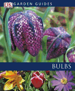 Bulbs - Rosenfeld, Richard, and DK Publishing, and Dorling Kindersley Publishing (Creator)