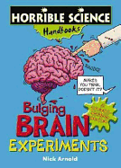 Bulging Brain Experiments
