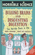 Bulging Brains: AND Disgusting Digestion - Arnold, Nick