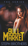 Bull Market - The Series