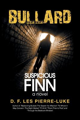 Bullard: Suspicious Finn - D F Les Pierre-Luke