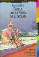 Bulle ou la voix de l'ocean
