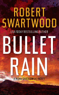Bullet Rain: A Nova Bartkowski Novel