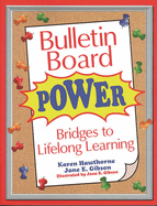 Bulletin Board Power: Bridges to Lifelong Learning
