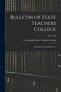 Bulletin of State Teachers College: Alumnae Issue, Farmville, Va.; Feb., 1949