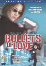 Bullets of Love - Andrew Lau