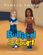 Bullied on the Court