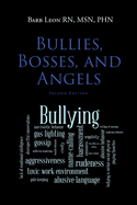 Bullies, Bosses, and Angels: Second Edition