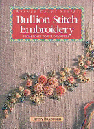 Bullion Stitch Embroidery - Bradford, Jenny