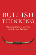 Bullish Thinking - Cass, Alden, and Shaw, Brian F, and LeBlanc, Sydney