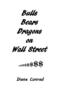 Bulls Bears Dragons on Wall Street