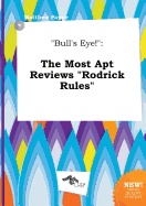 Bull's Eye!: The Most Apt Reviews Rodrick Rules - Payne, Matthew