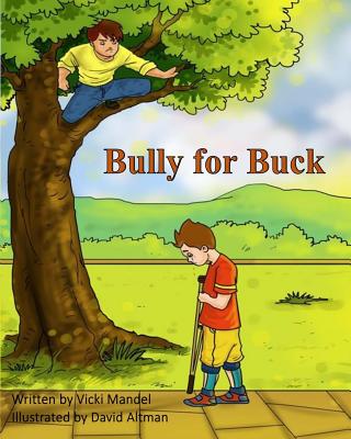 Bully for Buck - Mandel, Vicki