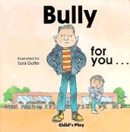 Bully for You