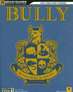 Bully Official Strategy Guide