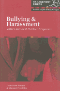 Bullying and Harassment: Values and Best Practice Responses