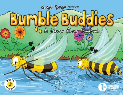 Bumble Buddies: A Laugh-Along Songbook - Giggle Spoon (Creator)