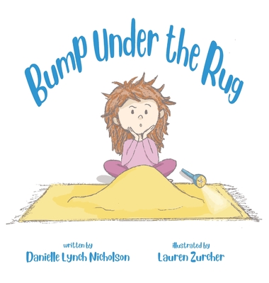 Bump Under the Rug - Nicholson, Danielle Lynch