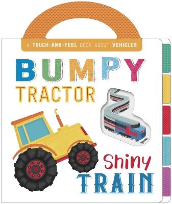 Bumpy Tractor, Shiny Train - Igloo Books