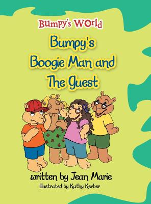 Bumpy's World: Bumpy's Boogie Man and The Guest - Marie, Jean