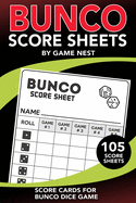 Bunco Score Sheets: 105 Score Keeping Pads Bunco Dice Game Kit Book