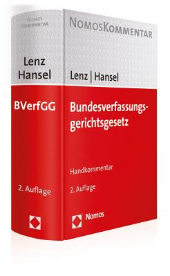 Bundesverfassungsgerichtsgesetz: Handkommentar - Hansel, Ronald, and Lenz, Christofer