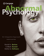 Bundle: Abnormal Psychology: An Integrative Approach, Loose-Leaf Version, 8th + Mindtap Psychology, 1 Term (6 Months) Printed Access Card, Enhanced