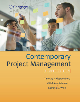 Bundle: Contemporary Project Management, 4th + Mindtap Business Statistics, 1 Term (6 Months) Printed Access Card - Kloppenborg, Timothy, and Anantatmula, Vittal S, and Wells, Kathryn