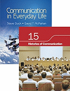 BUNDLE: Duck/McMahan: Communication in Everyday Life + Chapter 15. Histories of Communication - Duck, Steve, and McMahan, David T.