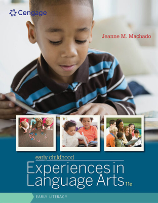 Bundle: Early Childhood Experiences in Language Arts: Early Literacy, Loose-Leaf Version, 11th + Mindtap Education, 1 Term (6 Months) Printed Access Card - Machado, Jeanne M