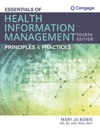 Bundle: Essentials of Health Information Management: Principles and Practices, 4th + Lab Manual