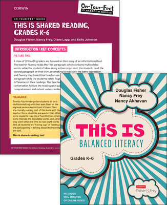 Bundle: Fisher: This Is Balanced Literacy + Fisher: On-Your-Feet Guide: This Is Shared Reading - Fisher, Douglas, and Frey, Nancy, and Akhavan, Nancy