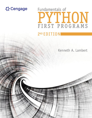 Bundle: Fundamentals of Python: First Programs, 2nd + Mindtap Computer Science, 1 Term (6 Months) Printed Access Card - Lambert, Kenneth A