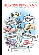 Bundle: Gateways to Democracy: The Essentials, Loose-Leaf Version, 3rd + Debating Democracy: A Reader in American Politics, 7th + Mindtap Political Science, 1 Term (6 Months) Printed Access Card