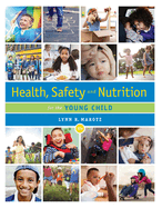 Bundle: Health, Safety, and Nutrition for the Young Child, 10th + Mindtapv2.0, 1 Term Printed Access Card