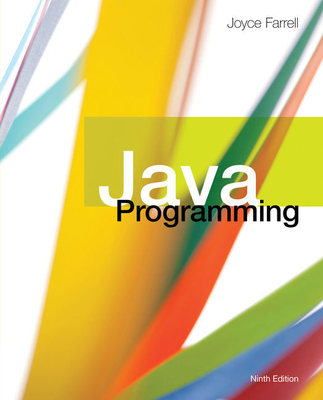 Bundle: Java Programming, Loose-Leaf Version, 9th + Mindtap Programming, 1 Term (6 Months) Printed Access Card - Farrell, Joyce