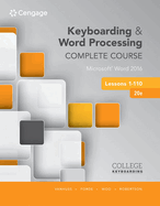Bundle: Keyboarding and Word Processing Complete Course Lessons 1-110: Microsoft Word 2016, 20th + Lms Integrated Keyboarding in Sam 365 & 2016 with Ebook, 25 Lessons, 1 Term (6 Months), Printed Access Card