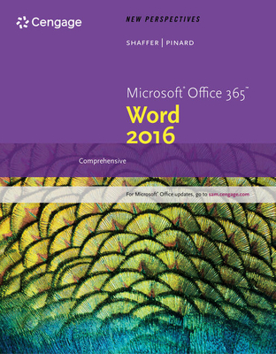 Bundle: New Perspectives Microsoft Office 365 & Word 2016: Comprehensive, Loose-Leaf Version + Mindtap Computing, 1 Term (6 Months) Printed Access Card - Shaffer, Ann, and Pinard, Katherine T