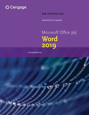Bundle: New Perspectives Microsoft Office 365 & Word 2019 Comprehensive, Loose-Leaf Version + Mindtap, 1 Term Printed Access Card - Shaffer, Ann, and Pinard, Katherine T