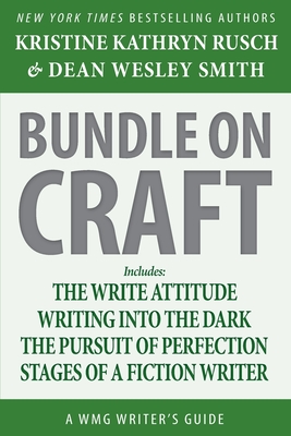 Bundle on Craft: A WMG Writer's Guide - Rusch, Kristine Kathryn, and Smith, Dean Wesley