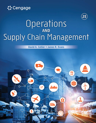 Bundle: Operations and Supply Chain Management, Loose-Leaf Version, 2nd + Mindtap, 1 Term Printed Access Card - Collier, David a, and Evans, James R