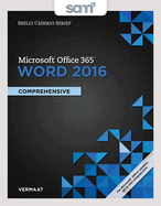 Bundle: Shelly Cashman Series Microsoft Office 365 & Word 2016: Comprehensive, Loose-Leaf Version + Sam 365 & 2016 Assessments, Trainings, and Projects with 2 Mindtap Reader Printed Access Card