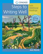 Bundle: Steps to Writing Well with Additional Readings, 2016 MLA Update, Loose-Leaf Version, 10th + Mindtap English, 1 Term (6 Months) Printed Access Card